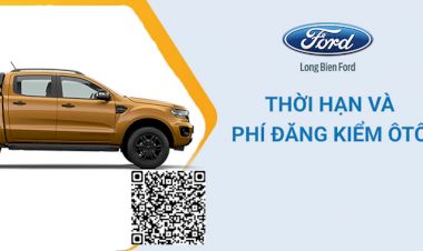 Đăng kiểm xe ô tô, thủ tục, chu kỳ và các loại phí mới nhất 2025