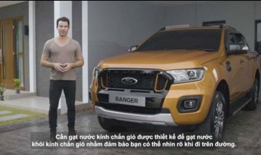 Chuyên gia của Ford hướng dẫn cách kiểm tra cần gạt nước và nước rửa kính trên xe Ford Ranger