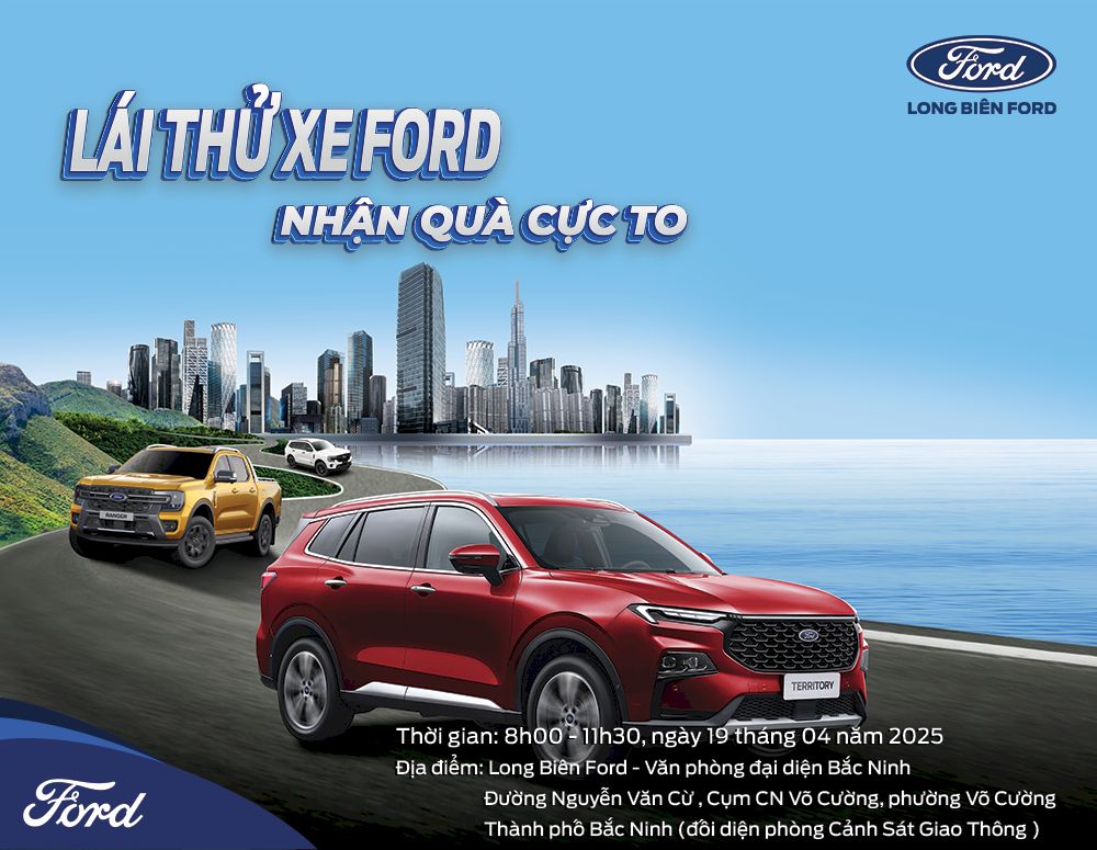 Chương trình: LÁI THỬ XE FORD - NHẬN QUÀ CỰC TO