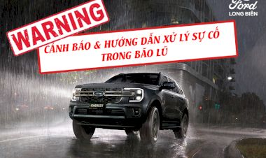 HƯỚNG DẪN XỬ LÝ SỰ CỐ LÁI XE Ô TÔ MÙA MƯA BÃO